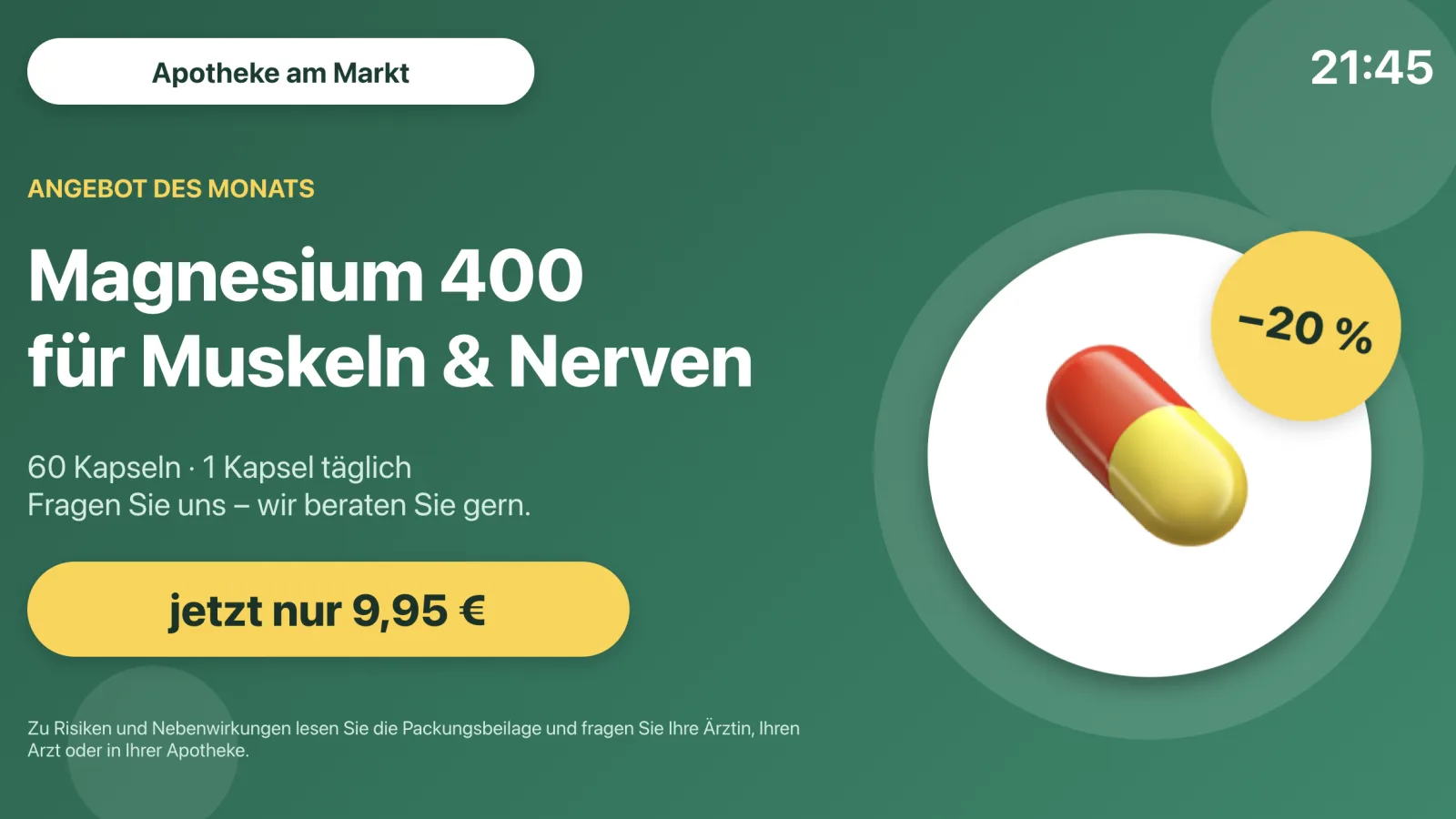 Bildschirm-Vorlage Apotheke am Markt: Angebot des Monats Magnesium 400 mit Preis, Rabatt-Button und Pflichthinweis
